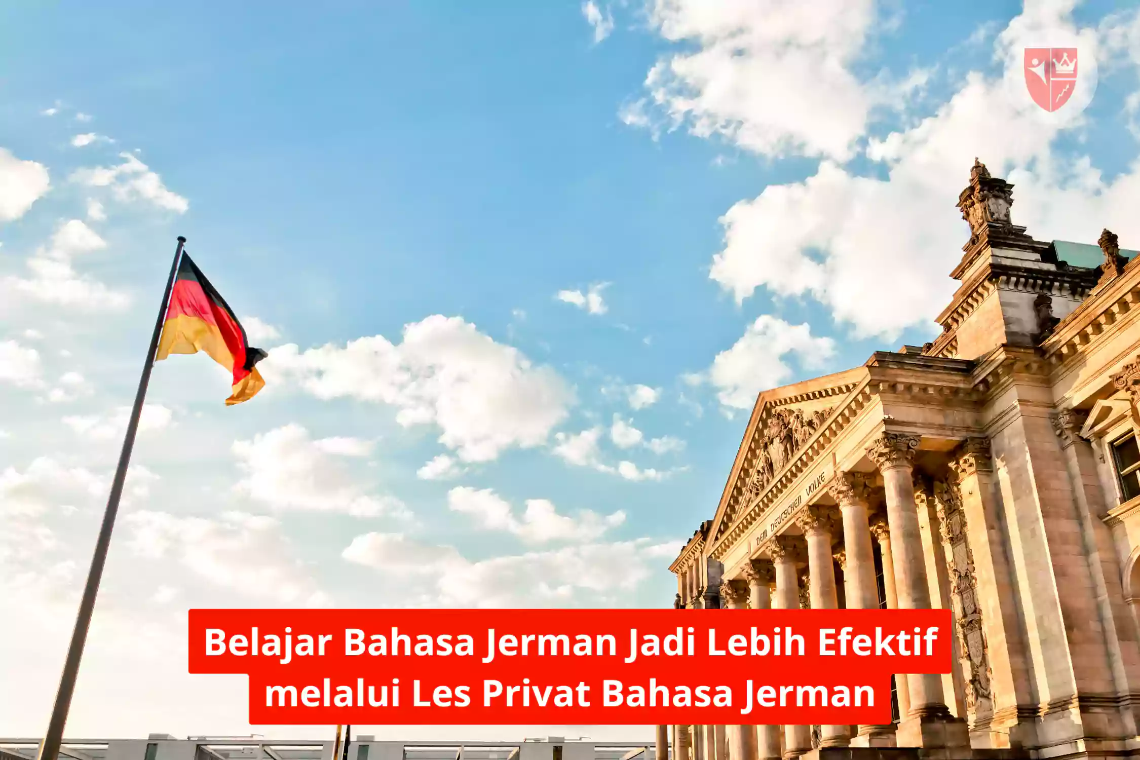 Belajar Bahasa Jerman Jadi Lebih Efektif melalui Les Privat Bahasa Jerman