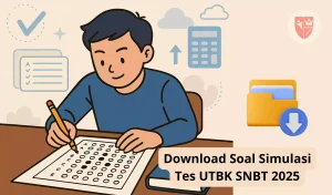 Download Soal Simulasi Tes UTBK SNBT 2025