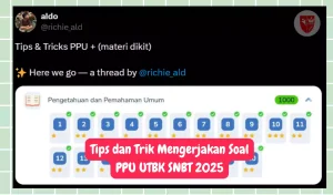 Tips dan Trik Mengerjakan Soal PPU UTBK SNBT 2025