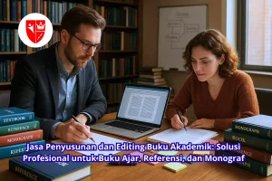 Jasa Penyusunan dan Editing Buku Akademik